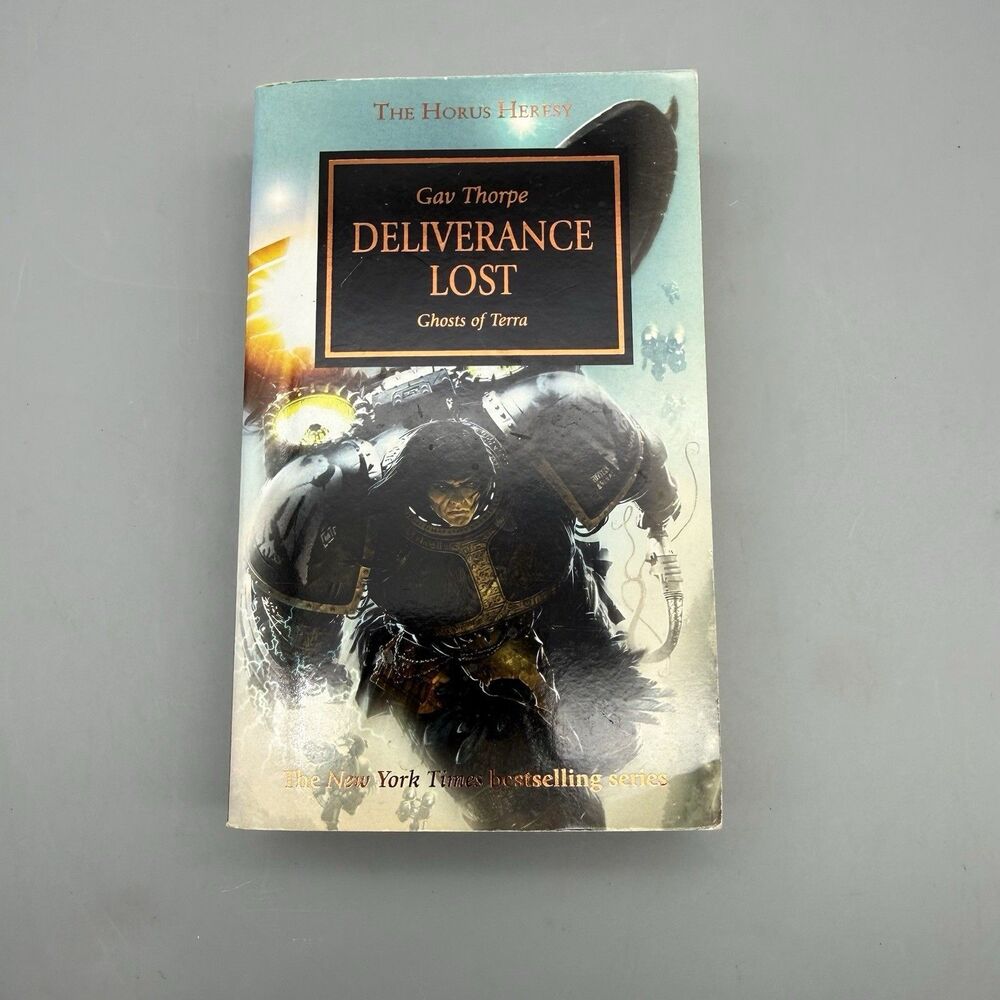 Deliverance Lost - Horus Heresy - Gav Thorpe - Warhammer 40k